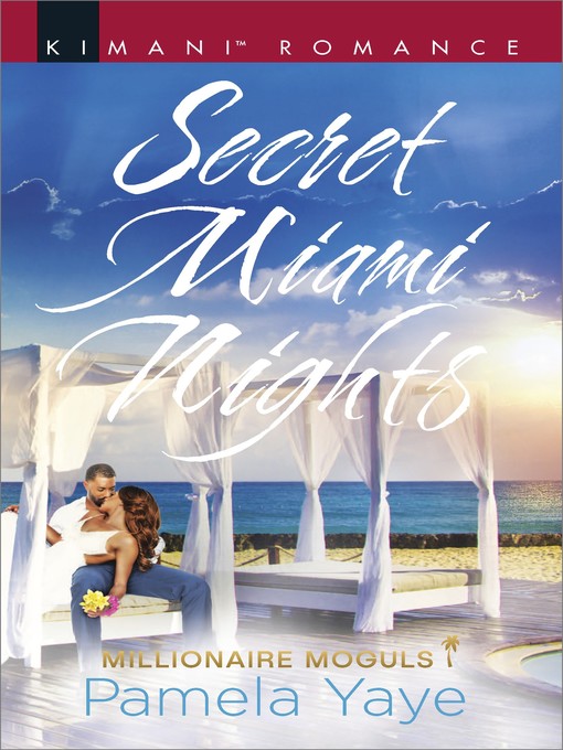 Title details for Secret Miami Nights by Pamela Yaye - Available